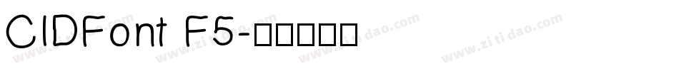CIDFont F5字体转换